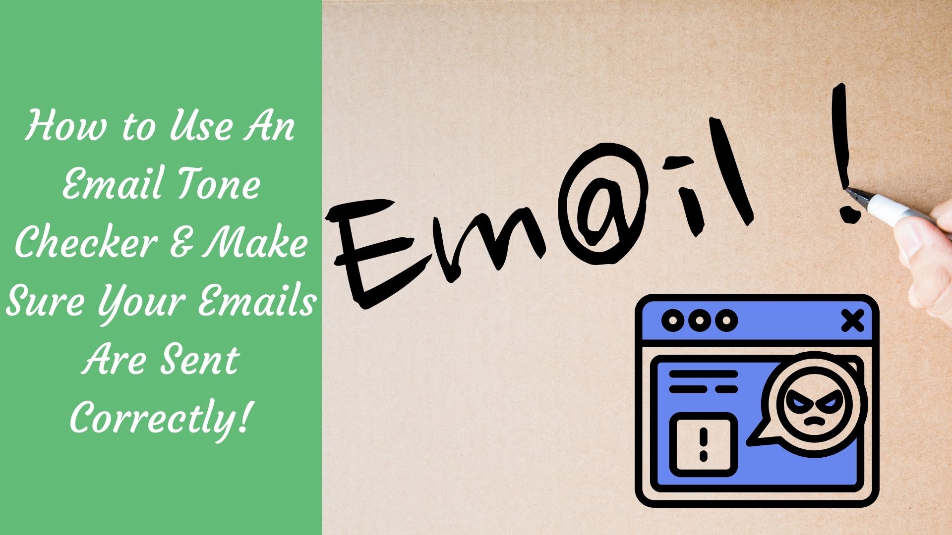 How to Use An Email Tone Checker & Make Sure Your Emails Are Sent